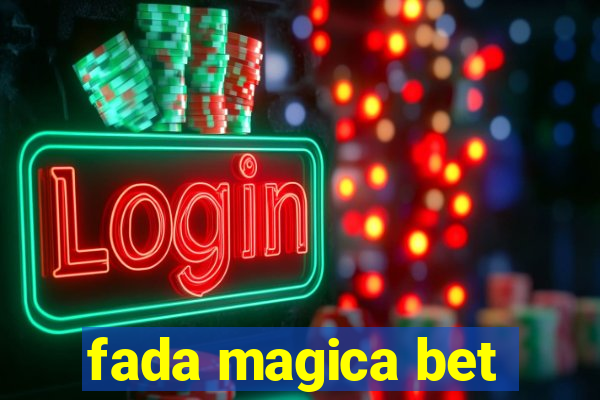 fada magica bet